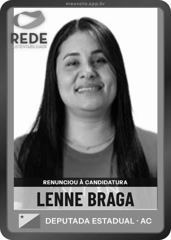 Carta de Lenne Braga, Rede. Renunciou à candidatura e não vai à urna.