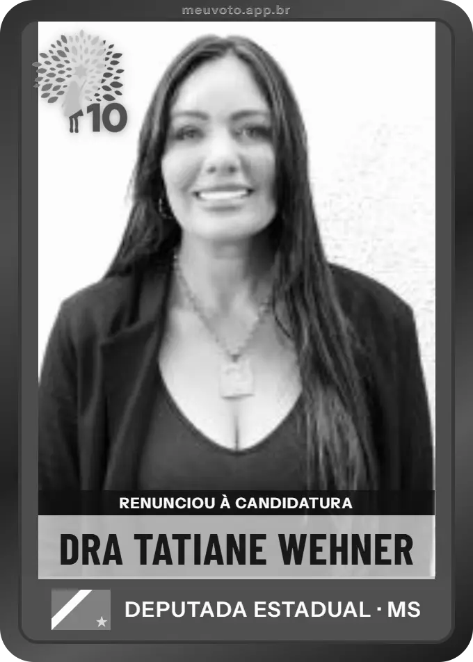 Carta de Dra Tatiane Wehner, Republicanos. Renunciou à candidatura e não vai à urna.