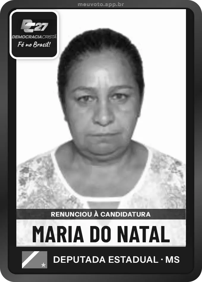 Carta de Maria do Natal, DC. Renunciou à candidatura e não vai à urna.