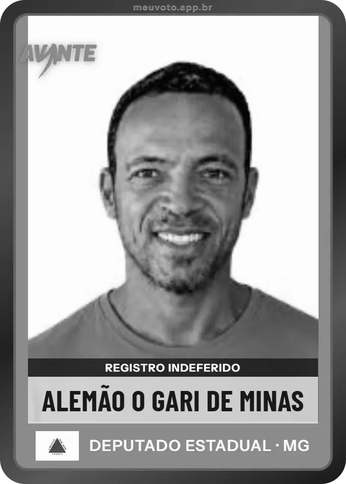 Carta de Alemão O Gari de Minas, Avante. Teve o registro indeferido pelo TSE e não vai à urna.