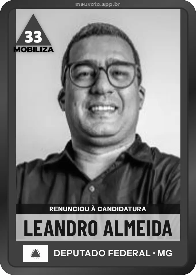 Carta de Leandro Almeida, Mobiliza. Renunciou à candidatura e não vai à urna.
