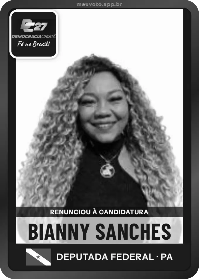 Carta de Bianny Sanches, DC. Renunciou à candidatura e não vai à urna.