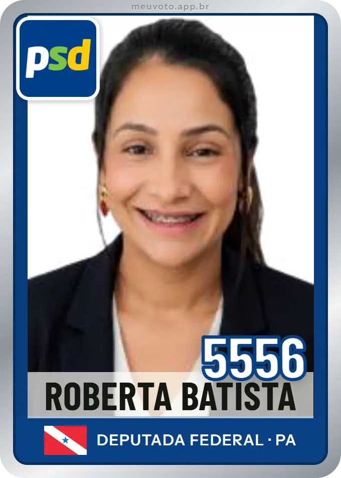 Carta de Roberta Batista, número 5556, PSD
