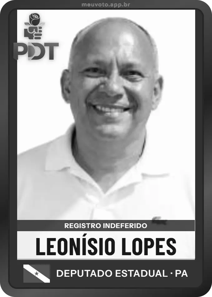 Carta de Leonísio Lopes, PDT. Teve o registro indeferido pelo TSE e não vai à urna.