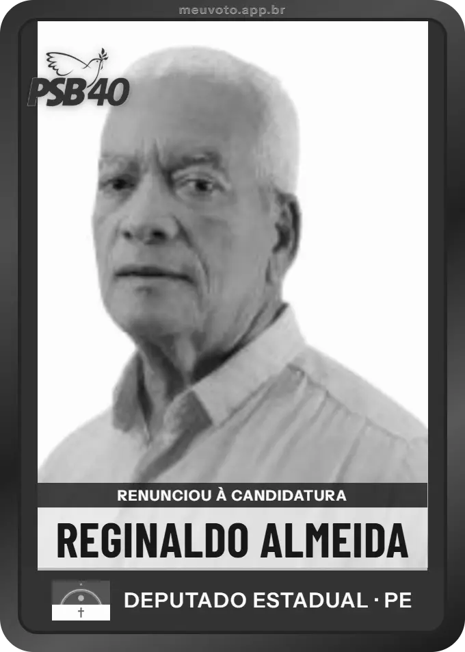Carta de Reginaldo Almeida, PSB. Renunciou à candidatura e não vai à urna.