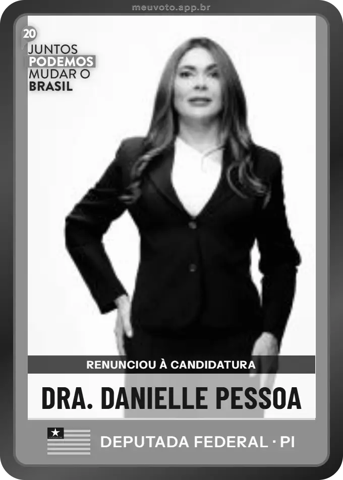 Carta de Dra. Danielle Pessoa, Podemos. Renunciou à candidatura e não vai à urna.