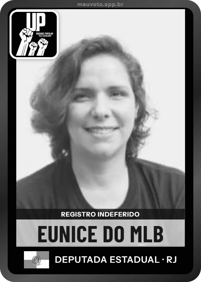 Carta de Eunice do Mlb, UP. Teve o registro indeferido pelo TSE e não vai à urna.