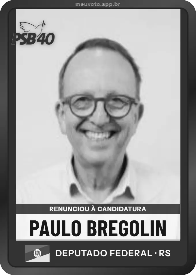 Carta de Paulo Bregolin, PSB. Renunciou à candidatura e não vai à urna.