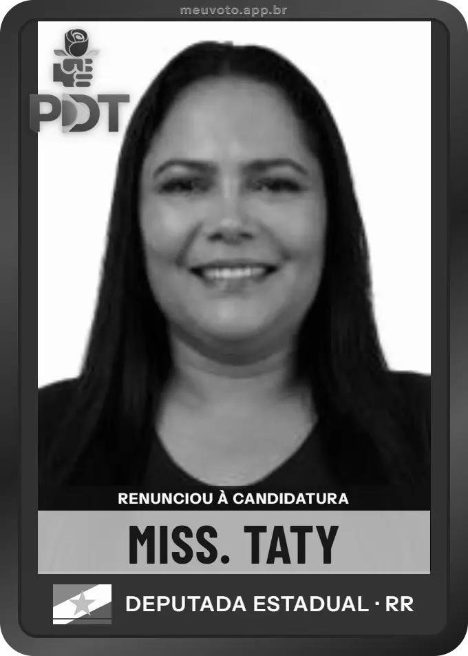 Carta de Miss. Taty, PDT. Renunciou à candidatura e não vai à urna.