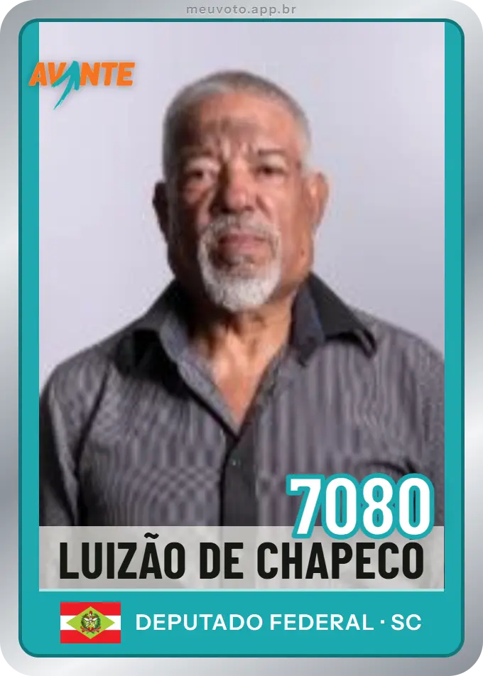 Carta de Luizão de Chapecó, número 7080, Avante