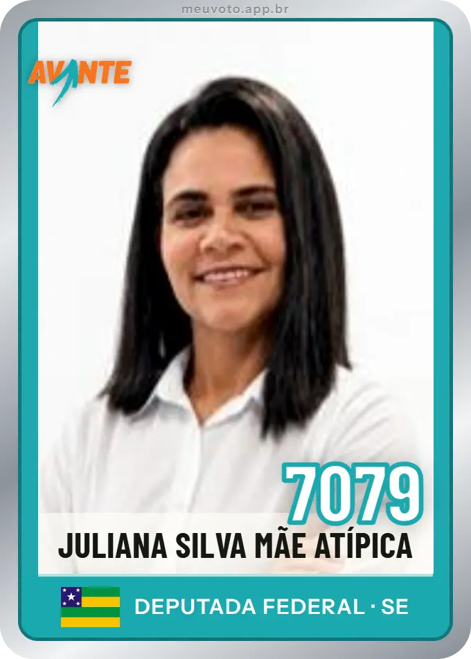Carta de Juliana Silva Mãe Atípica, número 7079, Avante