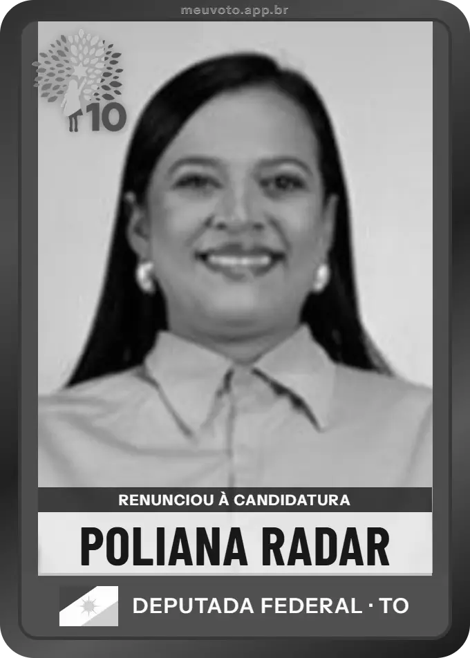 Carta de Poliana Radar, Republicanos. Renunciou à candidatura e não vai à urna.