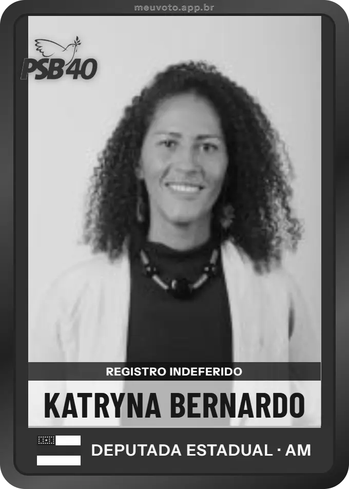Carta de Katryna Bernardo, PSB. Teve o registro indeferido pelo TSE e não vai à urna.