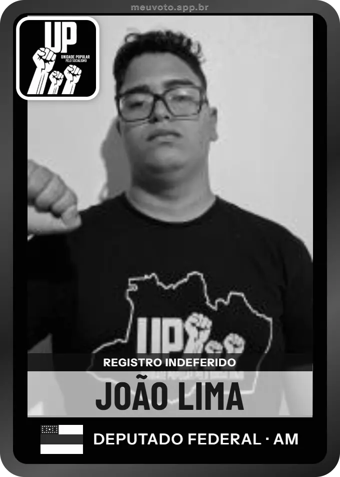 Carta de João Lima, UP. Teve o registro indeferido pelo TSE e não vai à urna.