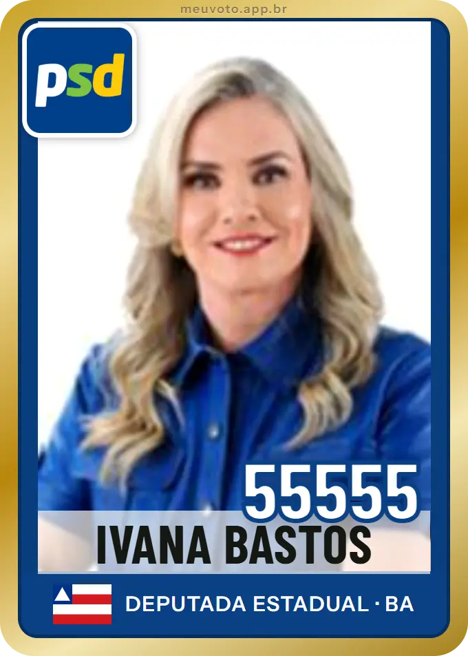 Carta de Ivana Bastos, número 55555, PSD