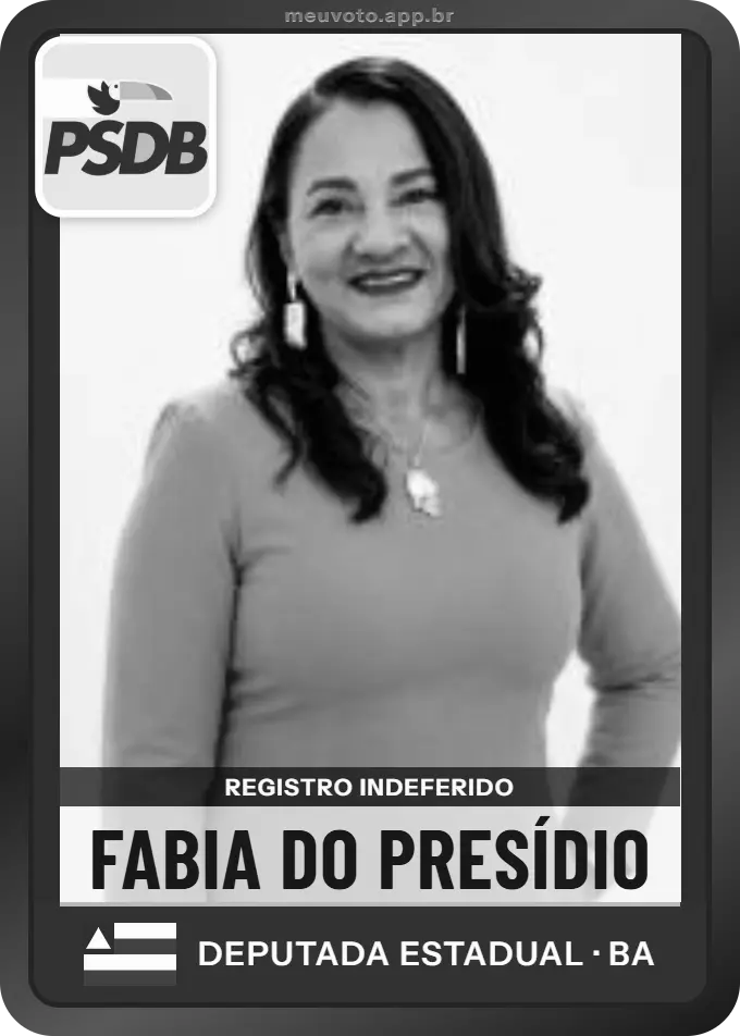 Carta de Fabia do Presídio, PSDB. Teve o registro indeferido pelo TSE e não vai à urna.