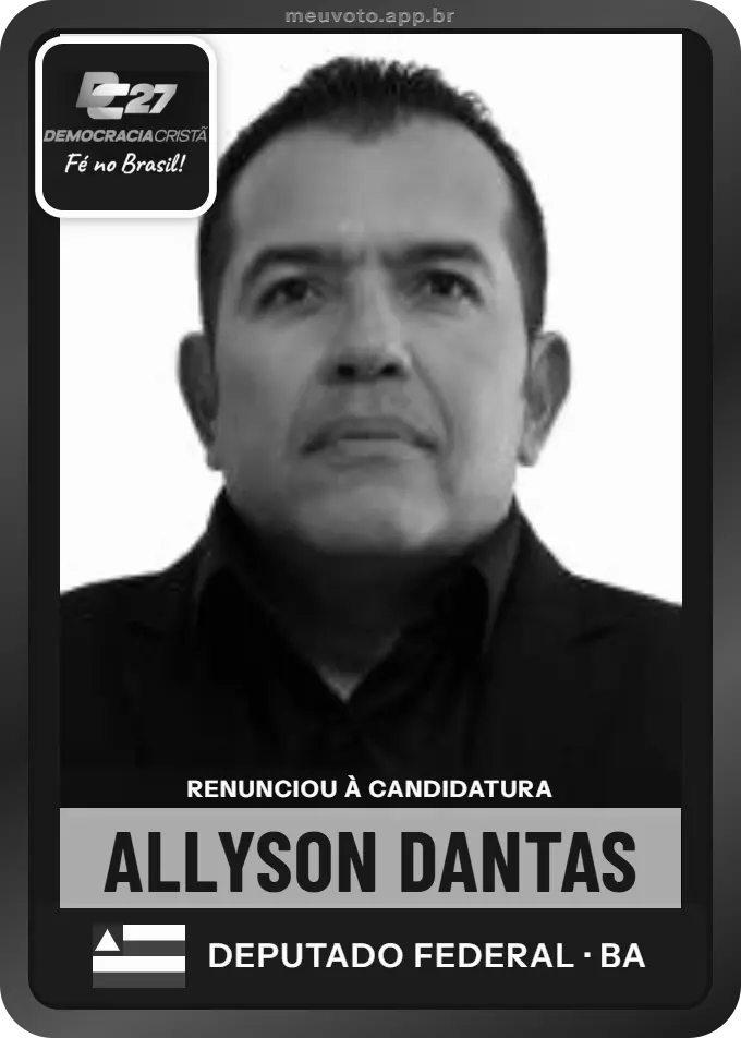 Carta de Allyson Dantas, DC. Renunciou à candidatura e não vai à urna.