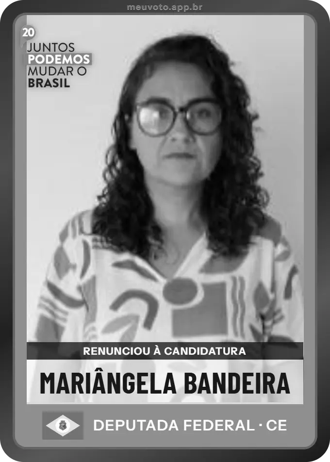 Carta de Mariângela Bandeira, Podemos. Renunciou à candidatura e não vai à urna.