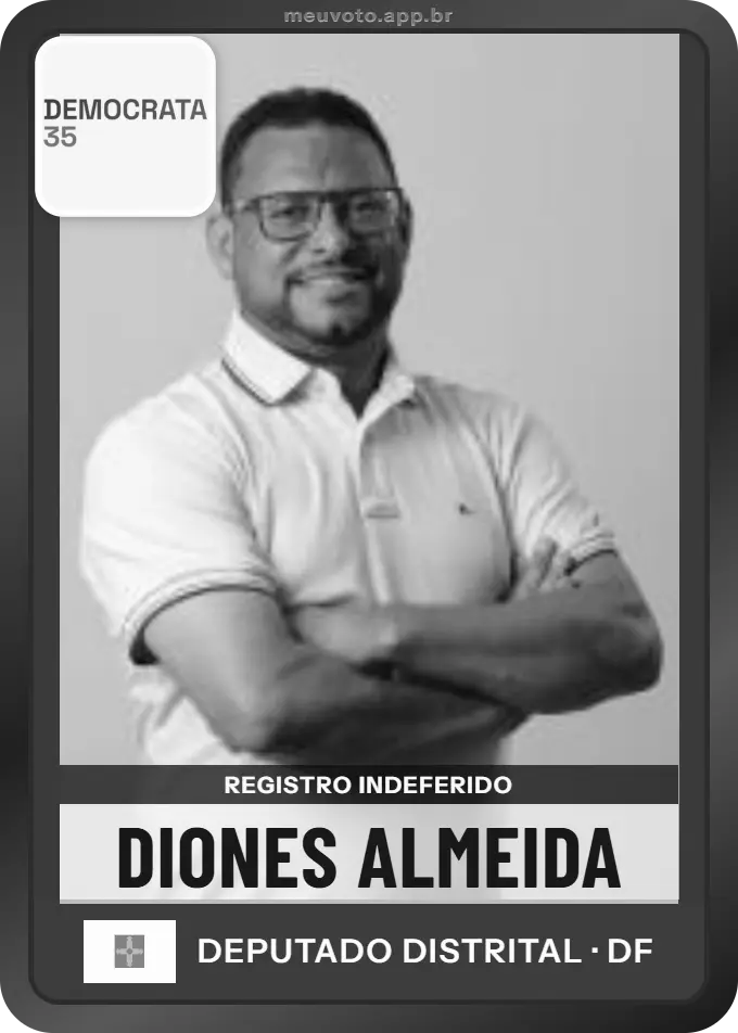Carta de Diones Almeida, Democrata. Teve o registro indeferido pelo TSE e não vai à urna.