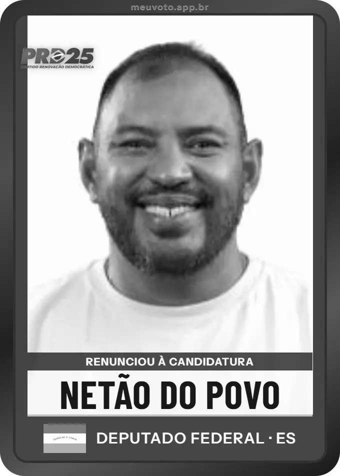 Carta de Netão do Povo, PRD. Renunciou à candidatura e não vai à urna.