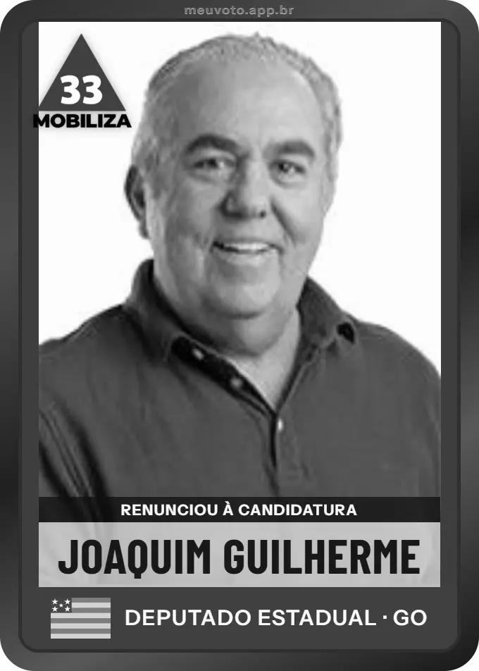 Carta de Joaquim Guilherme, Mobiliza. Renunciou à candidatura e não vai à urna.